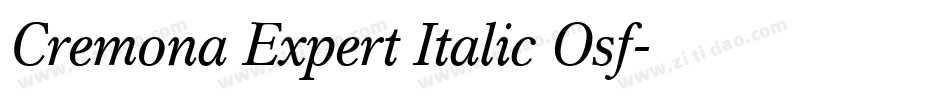 Cremona Expert Italic Osf字体转换